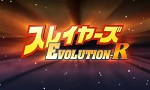 Slayers Evolution-R