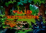 Les Schtroumpfs - Film 1 : V'là les Schtroumpfs
