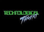 Technological Threat - image 1 Technological Threat - image 1